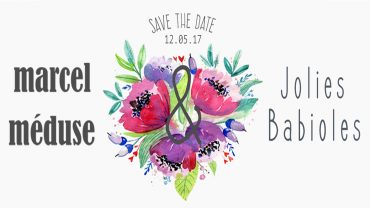 EVENEMENT MARCEL MEDUSE JOLIES BABIOLES