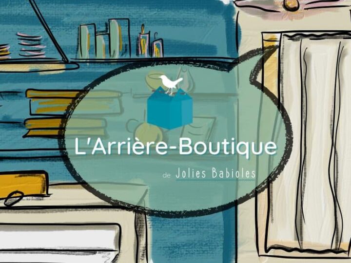 Bienvenue dans l’Arrière-Boutique